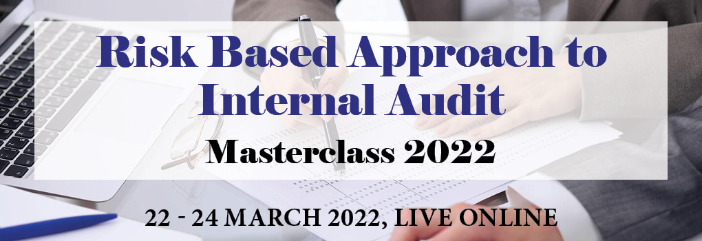 Risk Based Approach to Internal Audit Masterclass 2022